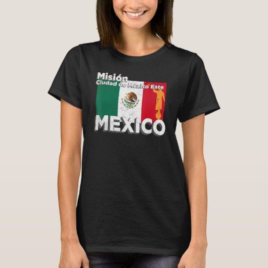 T-shirt Mexico Ciudad de Mexico East Este LDS Mission Miss (Devant)