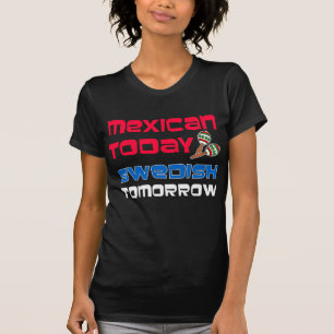 T-shirt Mexique aujourd'hui suédois demain