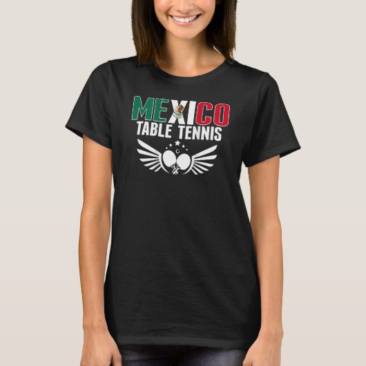T-shirt Mexique Ping Pong Fier Mexicain Table Tennis Supp (Devant)