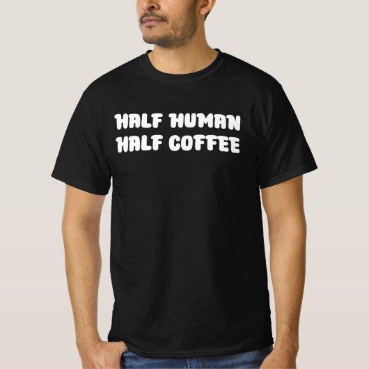 T-shirt Mi-homme mi-café (Devant)