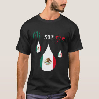 T-shirt Mi Sangre I Love Mexique Fête de l'Indépendance Me