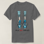 T-shirt Mia dat papucii (Design devant)