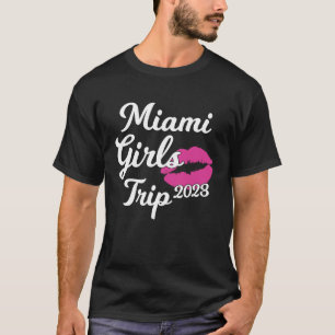 T-shirt Miami Girls Trip 2023 Florida Vacation Outfit Matc