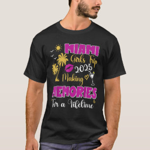 T-shirt Miami Girls Trip 2025 Women Weekend Summer Birthda
