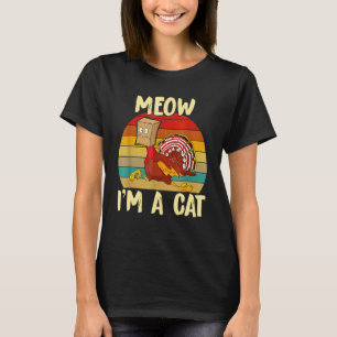 T-shirt Miaou je suis un chat Dinde Faux Chat Thanksgivin