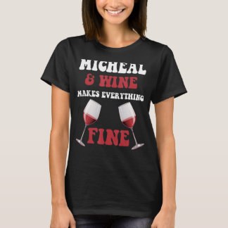 T-shirt MICHÉAL Et Vin Fabriquent Tout Beau Nom MICHÉAL