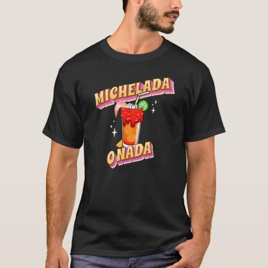 T-shirt Michelada O Nada Mexicaine Michelada (Devant)