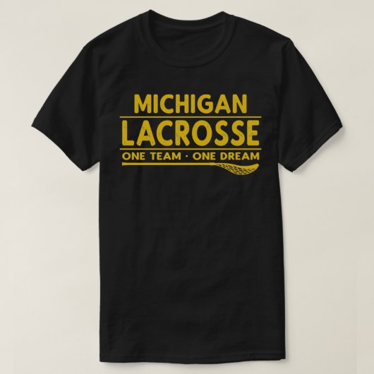 T-shirt Michigan Lacrosse One Team One Dream (Design devant)
