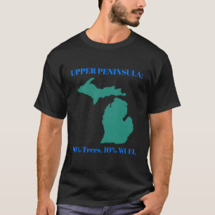 T-shirt Michigan Upper Peninsula 90rees 10 amis Wifi