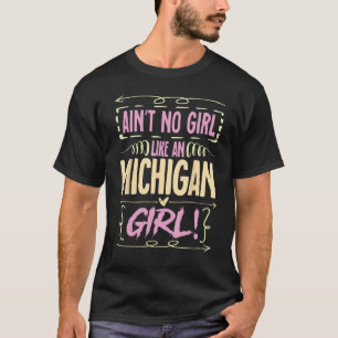 T-shirt Michigan Woman Tee n'est pas une fille comme un Mi