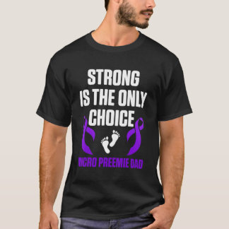 T-shirt Micro Preemie Nicu Nouveau Papa Fort Naissance pré
