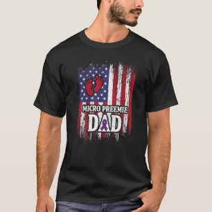 T-shirt Micro Preemie NICU USA Drapeaux Papa Naissance pré