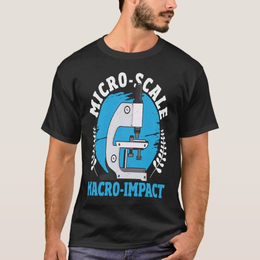 T-shirt Micro Scale Macro Impact Microbiology Microbiologi (Devant)