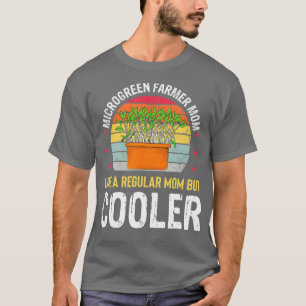 T-shirt Microgreen Farmer Mom Funny Microgreen Farming