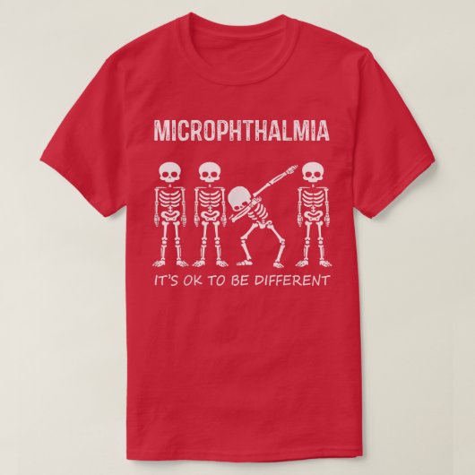T-shirt Microphthalmia Dabbing Skeleton Ok To Be Differen (Design devant)