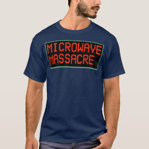 T-shirt Microwave Massacre Cult Classic Horror Movie