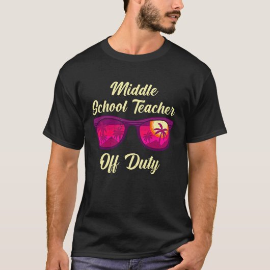 T-shirt Middle school class teacher off duty teacher (Devant)
