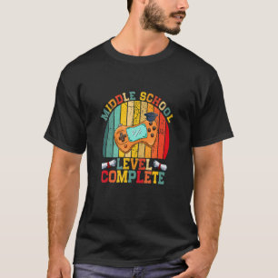T-shirt Middle School Graduation Niveau Complete Video Gam