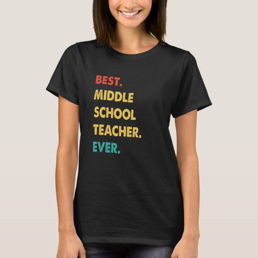 T-shirt Middle School Teacher Retro Best Middle School Tea (Devant)