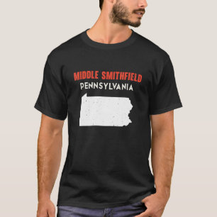 T-shirt Middle Smithfield Pennsylvanie USA State America T