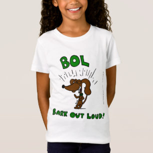 T-Shirt Midge "BOL Bark Out Loud" Filles Poupée bébé Tee