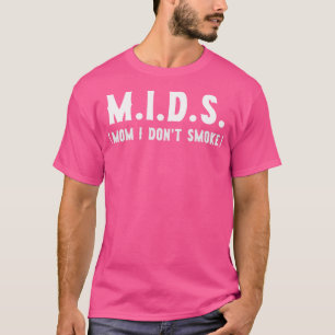 T-shirt MIDS Maman Je ne fume pas