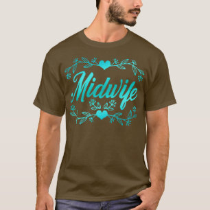 T-shirt Midwifery Soutien à l'accouchement Femmes Doula Mi