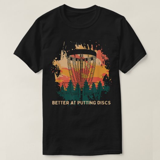 T-shirt Mieux à Putting Disks Friends Disc Golf Buddy Go (Design devant)