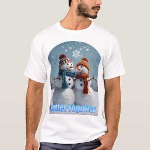 T-shirt Mieux Ensemble Snowmen : Charmant Et Charmant