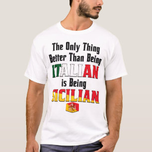 T-shirt Mieux que d'être italien, c'est d'être sicilien