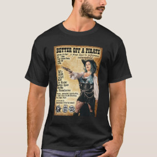 T-shirt Mieux vaut Un Pirate