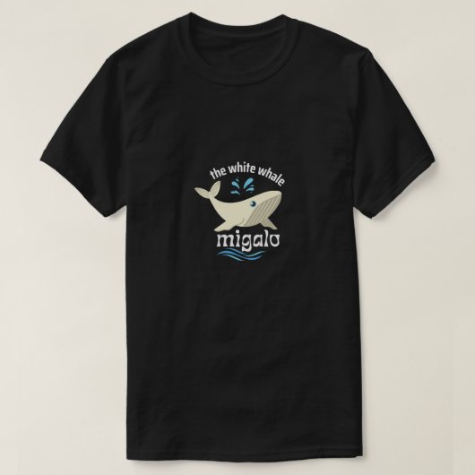 T-shirt Migalo le design de texte de la baleine blanche (Design devant)