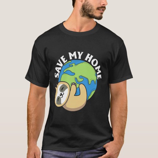 T-shirt Migner Jour des terres Sloth Save My Home Pro Envi (Devant)