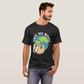 T-shirt Migner Jour des terres Sloth Save My Home Pro Envi (Devant entier)