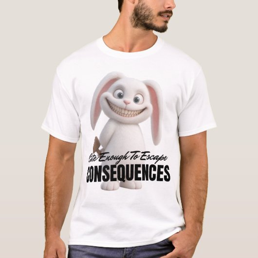 T-shirt Mignon Assez Pour Échapper Aux Conséquences (Devant)