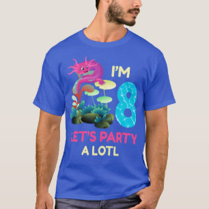 T-shirt Mignon Axolotl Im 8E Fête Un Axolotl 8E Naissance