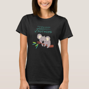 T-shirt Mignon bébé koala paresseux dormant Liste de chose