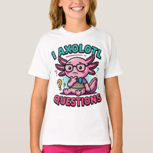 T-shirt Mignon Je Questions Axolotl nerd aztèque avec des 
