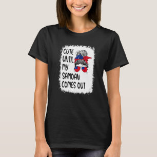 T-shirt Mignon jusqu'à ce que mon samoan sorte