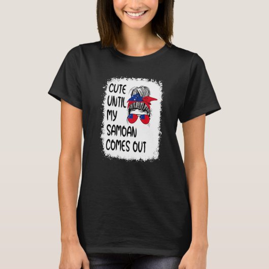 T-shirt Mignon jusqu'à ce que mon samoan sorte (Devant)
