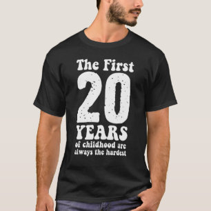 T-shirt mignon les 20 premières années d'enfance sont touj