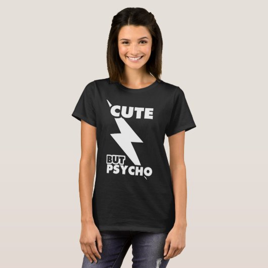 T-shirt Mignon Mais Psycho (Devant entier)