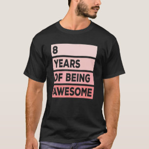 T-shirt Mignonne 8 ans d'être stupéfiant 8e anniversaire P