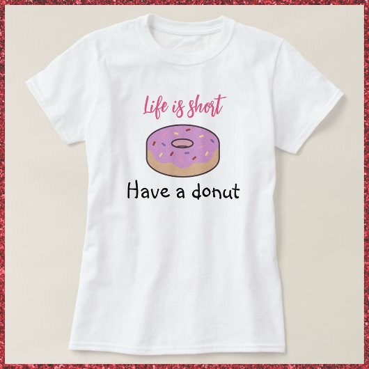 T-shirt Mignonne Avoir Une Donut