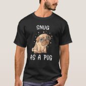 T-shirt Mignonne Carlin Pajama Snug Comme Un Chien De Carl (Devant)