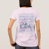 T-shirt Mignonne chatte - "Tu M'As Chatté ?" Graphique drô (Dos)