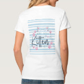 T-shirt Mignonne chatte - "Tu M'As Chatté ?" Graphique drô (Dos)