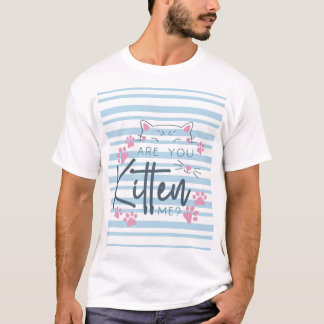 T-shirt Mignonne chatte - "Tu M'As Chatté ?" Graphique drô