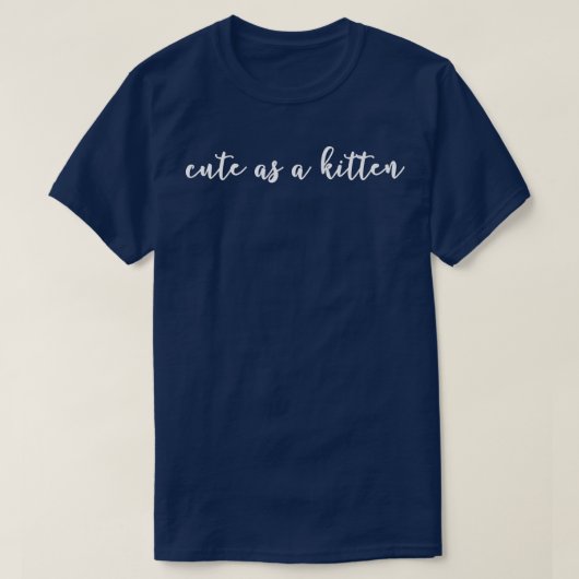 T-shirt Mignonne comme chaton (Design devant)