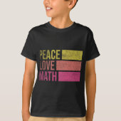 T-shirt Mignonne enseignant mathématiques Paix Amour mathé (Devant)